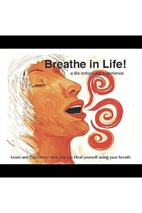 Breathe In Life!